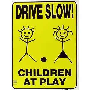 Drive Slow Children at Play s