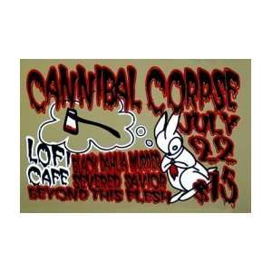  CANNIBAL CORPSE   Limited Edition Concert Poster   by 
