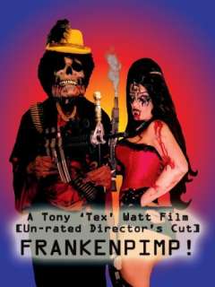  Frankenpimp (Unrated Directors Cut) Tony Watt, Tony Watt 