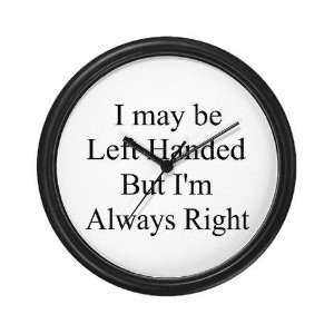 Left handed  Funny Wall Clock by 