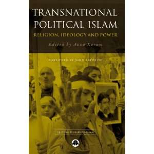  Transnational Political Islam: Religion, Ideology and Power 