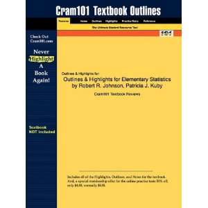  Studyguide for Elementary Statistics by Robert R. Johnson 