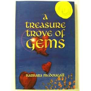  A TREASURE TROVE OF GEMS (9781876494230) Books