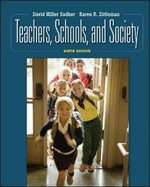 Teachers, Schools, and Society by Bradley Schiller 2009, Hardcover 