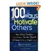  100 Ways to Motivate Yourself (9781564145192) Steve 