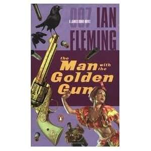  The Man With The Golden Gun (James Bond Novels) Publisher 