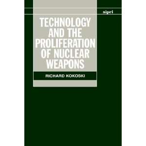 Technology and the Proliferation of Nuclear Weapons (Sipri Publication 