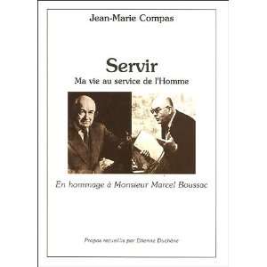   à monsieur Marcel Boussac (9782915682014) Jean Marie Compas Books