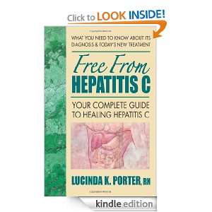 Free from Hepatitis C: Your Complete Guide to Healing Hepatitis C 