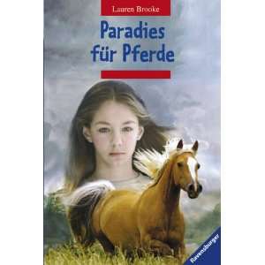  Paradies für Pferde. Sonderausgabe. ( Ab 12 J 