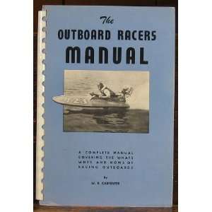  The Outboard Racers Manual W.R. Carpenter Books