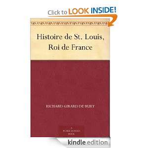  de St. Louis, Roi de France (French Edition) Richard Girard de 