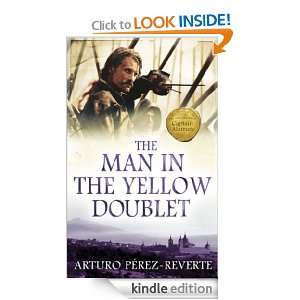 The Man In The Yellow Doublet (Adventures of Capt Alatriste 5) Arturo 