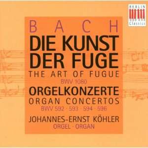  Bach Die Kunst Der Fuge; Orgelkonzerte BWV 592, 593, 594 