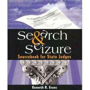 Search & Seizure Sourcebook for State Judges