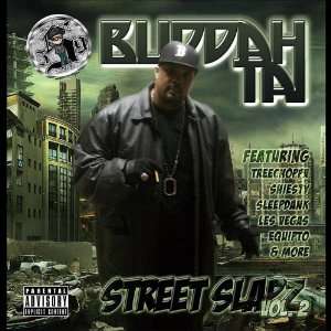  Vol. 2 Street Slapz Buddah Tai Music