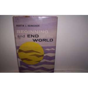  Beginning and end of the world (A Fortress book) Martin J 