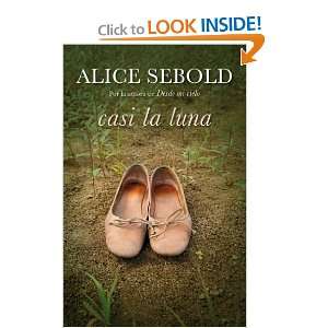  Casi la luna (9788439721024): Alice Sebold: Books