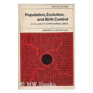  Population, Evolution and Birth Control A College of 