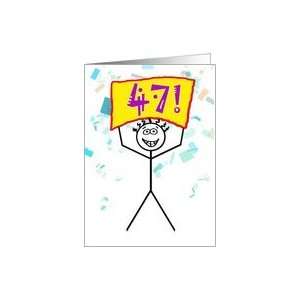  Happy 47th Birthday Stick Figure Holding Sign Card Toys & Games