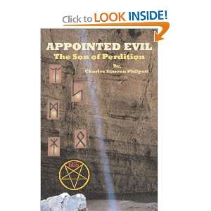  Appointed Evil The Son of Perdition (9781456346881 