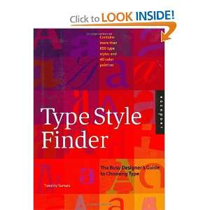  Type Style Finder The Busy Designers Guide to Type 