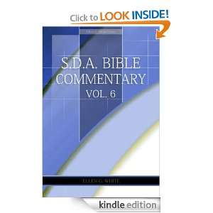 Bible Commentary Vol. 6 (Ellen G. White Comments Only) Ellen G 