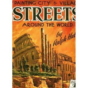  Painting City & Village Streets Around the World (Walter T 