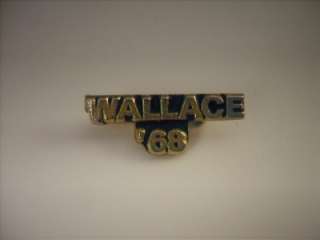   1968 George Wallace for President 68 Campaign Lapel Pin  