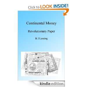 Continental Money, Illustrated B J Lossing  Kindle Store