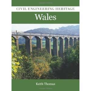    Civil Engineering Heritage (9781860776380): Keith Thomas: Books
