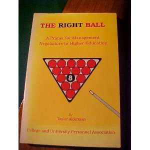 Right Ball A Primer for Management Negotiators in Higher 
