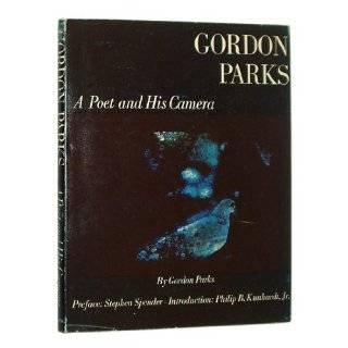 Gordon Parks A Poet and His Camera by Gordon Parks (Nov 21, 1968)