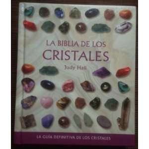 La Biblia De Los Cristales (9788467223880) Judy Hall 
