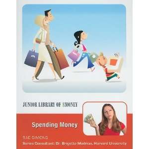  Spending Money (Junior Library of Money) (9781422218891 
