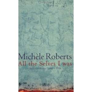   1986 1996 (Virago poetry) (9781853818295) Michele, . ROBERTS Books