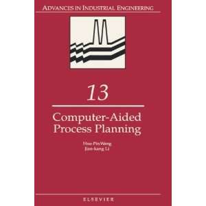  Computer Aided Process Planning, Volume 13 (Advances in 