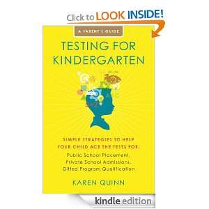 Testing for Kindergarten Karen Quinn  Kindle Store