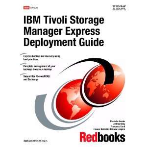  IBM Tivoli Storage Manager Express Deployment Guide 