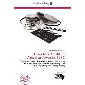  Directors Guild of America Awards 1985 (9786135735673 