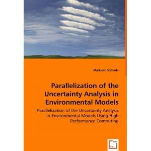  Parallelization of the Uncertainty Analysis in 