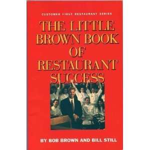   Little Brown Book of Restaurant Success [Paperback] Bob Brown Books