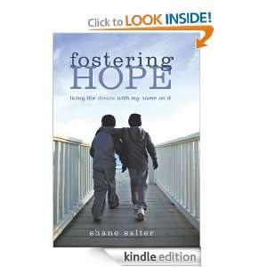 Start reading Fostering Hope on your Kindle in under a minute . Don 