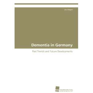  Dementia in Germany Past Trends and Future Developments 