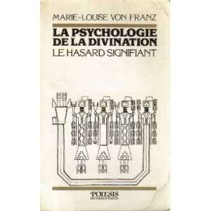  Psychologie De Divination (9782905525017) Franz Books