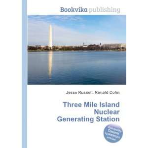  Three Mile Island Nuclear Generating Station Ronald Cohn 