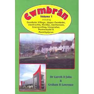  History of Cwmbran (9781905967032) Gareth D. John, Graham 