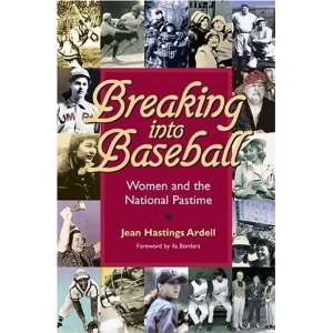  Breaking Into Baseball [Paperback] Jean Hastings Ardell 