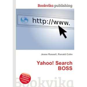  Yahoo Search BOSS Ronald Cohn Jesse Russell Books