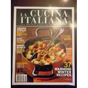 La Cucina Italiana Magazine   February 2010   Number 16   37 Warming 